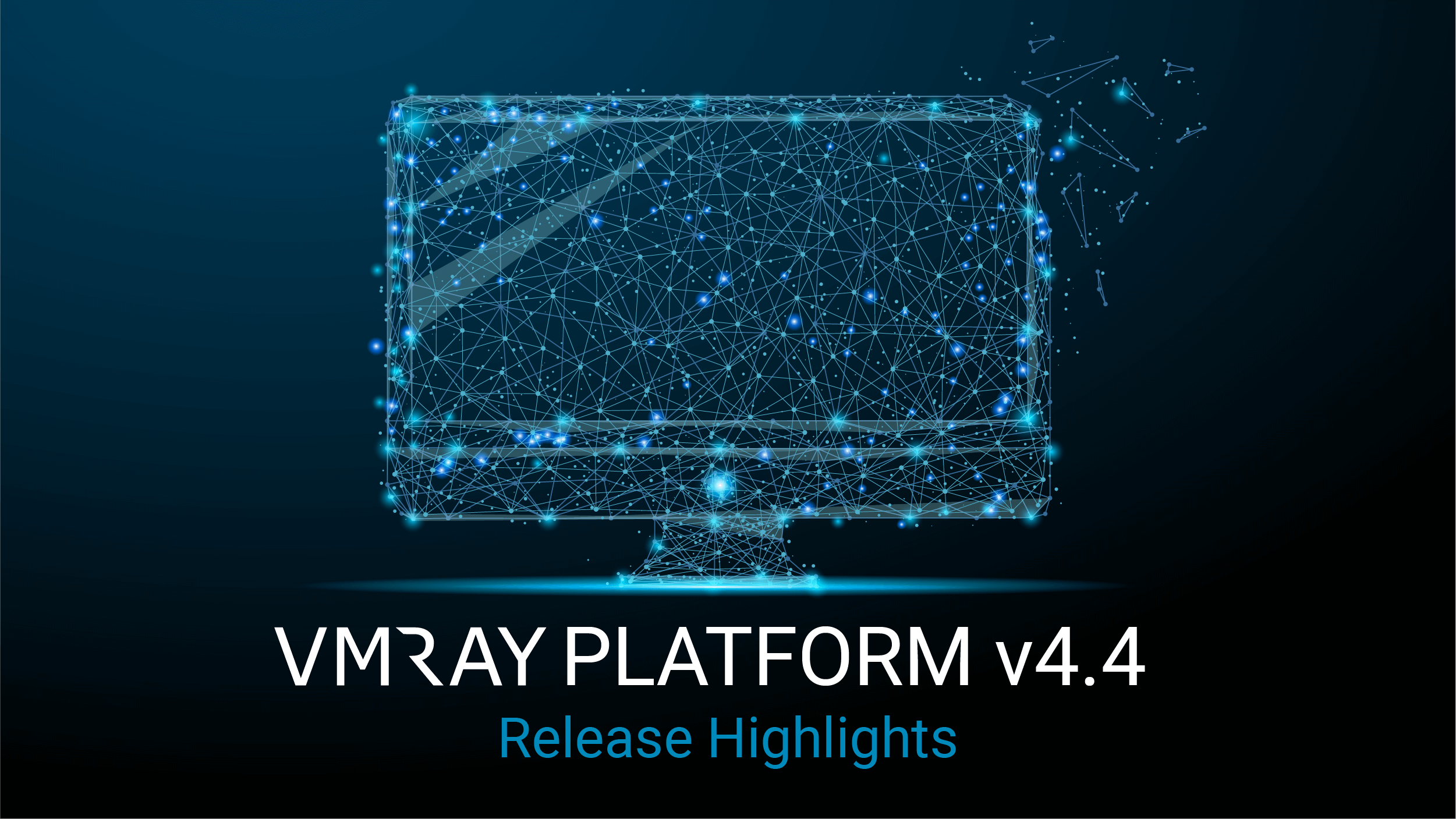 VMRay Platform v4.4 – Release Highlights