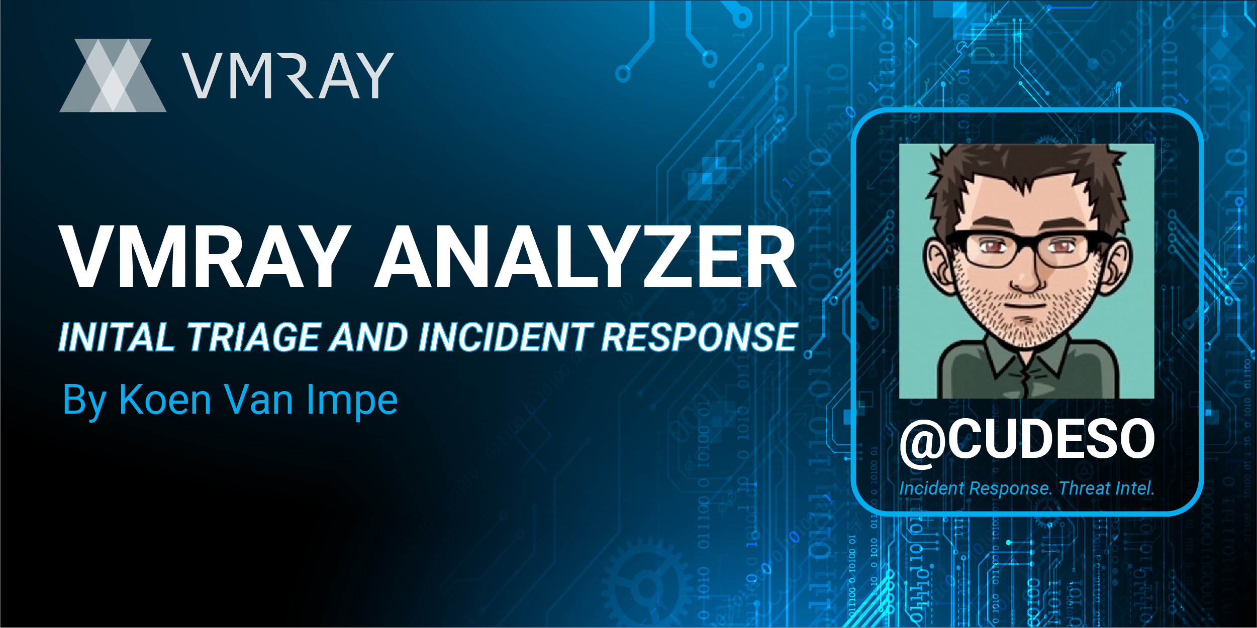 Malware Sandbox (Koen) Using VMRay Analyzer for Initial Triage and Incident Response