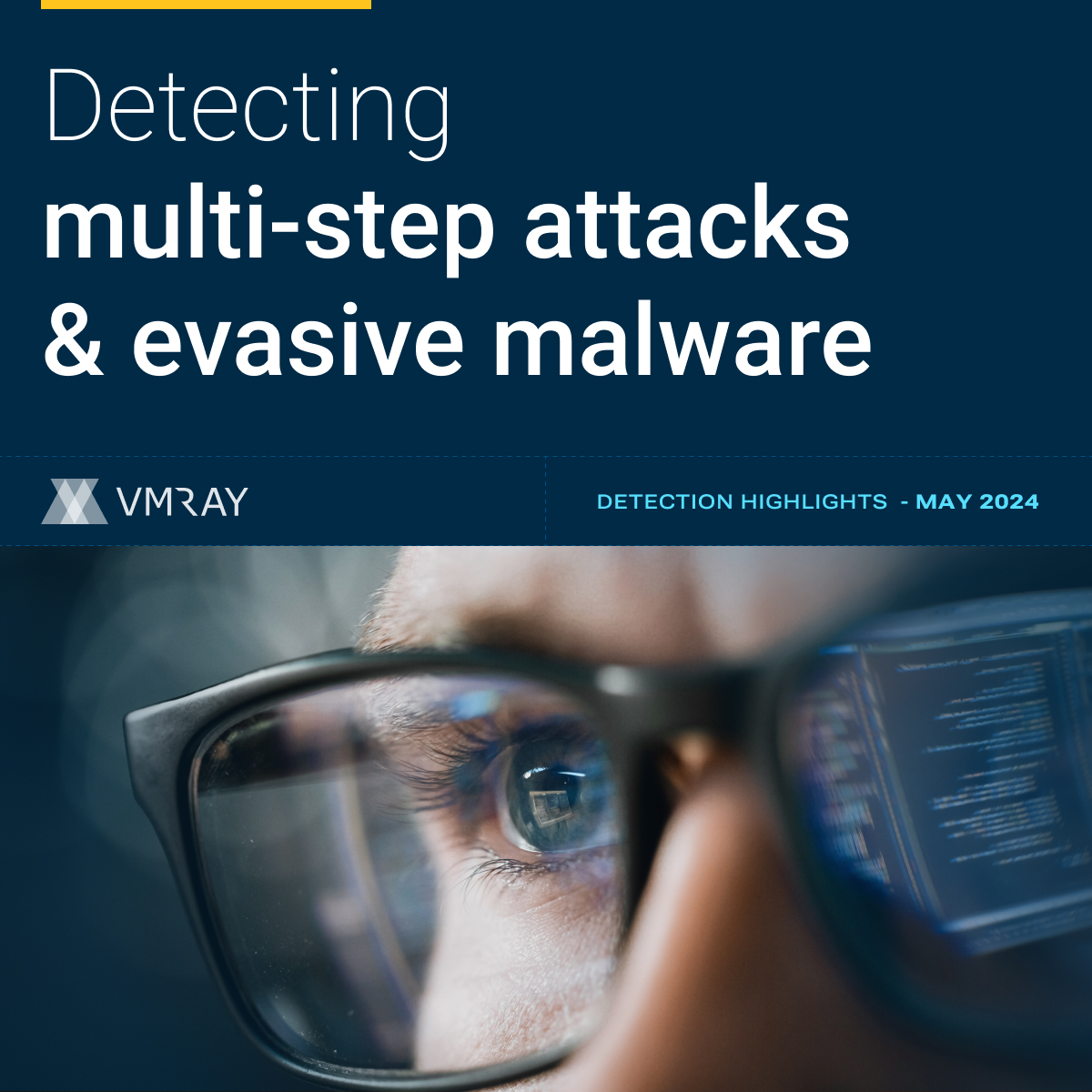 Detection Highlights - May 2024: Identifying Multi-Step Attacks and ...